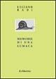Memorie di una lumaca - Luciano Radi - Libro Rubbettino 2002, I piccoli scarabei | Libraccio.it
