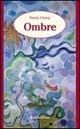 Ombre - Daria Orma - Libro Rubbettino 2002, Varia | Libraccio.it