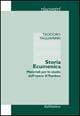 Storia ecumenica. Materiali per lo studio dell'opera di Toynbee - Teodoro Tagliaferri - Libro Rubbettino 2002, Riscontri | Libraccio.it