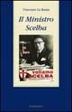 Il ministro Scelba - Vincenzo La Russa - Libro Rubbettino 2002, Varia | Libraccio.it