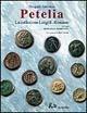 Petelia. La collezione Luigi E. Romano - Pasquale Attianese - Libro Rubbettino 2003, Varia | Libraccio.it