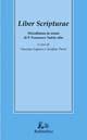 Liber scripturae. Miscellanea in onore di p. Francesco Tudda ofm