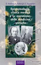 Epistemologia, clinica medica e la «questione» delle medicine «eretiche»