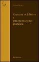 Certezza del diritto e argomentazione giuridica - Stefano Bertea - Libro Rubbettino 2002, Università | Libraccio.it
