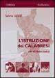 L' istruzione dei calabresi. Un sistema duale. Con CD-ROM - Sabina Licursi - Libro Rubbettino 2003, Cerdigi | Libraccio.it
