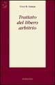 Trattato del libero arbitrio - Yves R. Simon - Libro Rubbettino 2003, Saggi | Libraccio.it