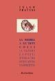 La nebbia a gl'irti colli. La natura e i poeti d'Italia tra Ottocento e Novecento - Fulco Pratesi - Libro Rubbettino 2003, I piccoli scarabei | Libraccio.it