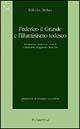 Federico il Grande e l'Illuminismo tedesco - Wilhelm Dilthey - Libro Rubbettino 2003, Istorica | Libraccio.it