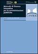 Manuale di finanza innovativa per le amministrazioni pubbliche  - Libro Rubbettino 2003, Analisi e strumenti per l'innovazione | Libraccio.it