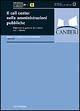 Il call center nelle amministrazioni pubbliche. Migliorare la gestione dei contatti con i cittadini  - Libro Rubbettino 2003, Analisi e strumenti per l'innovazione | Libraccio.it