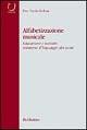 Alfabetizzazione musicale. Educazione e socialità attraverso il linguaggio dei suoni - Pier Paolo Bellini - Libro Rubbettino 2003, Università | Libraccio.it