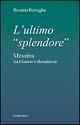 L' ultimo «splendore». Messina tra rilancio e decadenza
