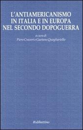 L' antiamericanismo in Italia e in Europa nel secondo dopoguerra