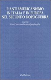 L' antiamericanismo in Italia e in Europa nel secondo dopoguerra