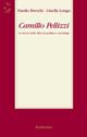 Camillo Pellizzi. La ricerca delle élites tra politica e sociologia - Danilo Breschi, Gisella Longo - Libro Rubbettino 2003, Saggi | Libraccio.it