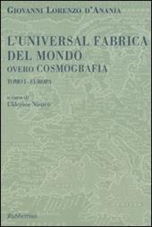 L' universal fabrica del mondo ovvero cosmografia. Vol. 1: Europa.