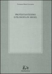 Protestantesimo e filosofia in Hegel