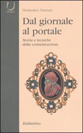 Dal giornale al portale. Storia e tecniche della comunicazione