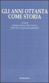 Gli anni ottanta come storia