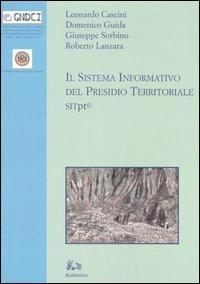 Il sistema informativo del presidio territoriale Sitpt. Ediz. illustrata  - Libro Rubbettino 2005 | Libraccio.it