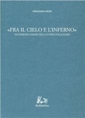 Fra il cielo e l'inferno. Ascensioni umane nell'ultimo Fogazzaro