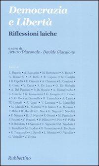 Democrazia e libertà. Riflessioni laiche  - Libro Rubbettino 2004 | Libraccio.it