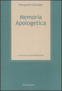 Memoria apologetica - Pasquale Galluppi - Libro Rubbettino 2004 | Libraccio.it