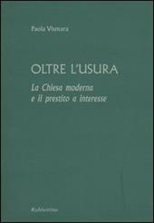 Oltre l'usura. La Chiesa moderna e il prestito a interesse