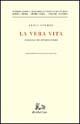 La vera vita. Sociologia del soprannaturale - Luigi Sturzo - Libro Rubbettino 2005, Opera Omnia. Scritti di Luigi Sturzo | Libraccio.it
