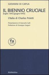 Il biennio cruciale (luglio 1943-giugno 1945). L'Italia di Charles Poletti