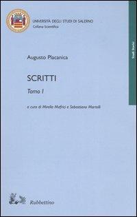 Scritti - Augusto Placanica - Libro Rubbettino 2005, Studi monografici | Libraccio.it