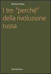 I tre «perché» della rivoluzione russa