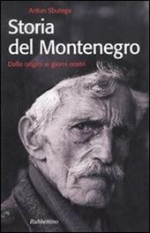 Storia del Montenegro. Dalle origini ai giorni nostri