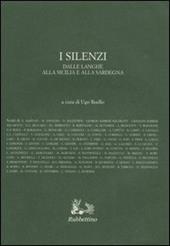 I silenzi. Dalle Langhe alla Sicilia e alla Sardegna