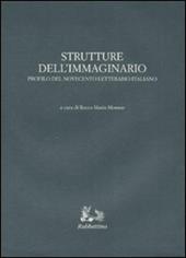 Strutture dell'immaginario. Profilo del Novecento letterario italiano