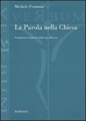 La Parola nella Chiesa. Fondazione trinitaria della sua efficacia