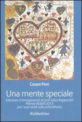 Una mente speciale. Intervista (immaginaria) al prof. Iulius Kepperdal. Premio Nobel 2033 per i suoi studi sulla schizofrenia