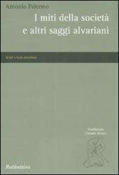 I miti della società e altri saggi alvariani