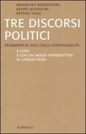 Tre discorsi politici. Frammenti di etica della responsabilità