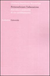 Personalizzare l'educazione. Ritrosia e necessità di un cambiamento