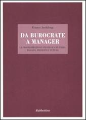 Da burocrate a manager. La programmazione strategica in Italia: passato, presente e futuro