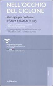 Nell'occhio del ciclone. Strategie per costruire il futuro del made in Italy