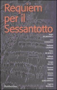 Requiem per il Sessantotto  - Libro Rubbettino 2008, Varia | Libraccio.it