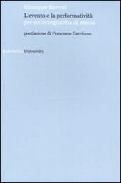 L' evento e la performatività per un'avanguardia di massa