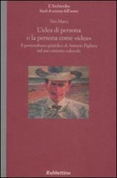 L' idea come persona o la persona come «idea». Il personalismo giuridico di Antonio Pigliaru nel suo contesto culturale