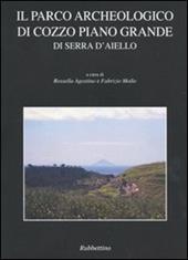 Il parco archeologico di Cozzo Piano Grande di Serra d'Aiello