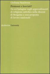 Promossi o bocciati? Da un'indagine sugli apprendimenti di religione cattolica nella diocesi di Bergamo a una proposta di lavoro nazionale