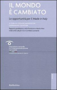 Il mondo è cambiato. Le opportunità per il «Made in Italy»  - Libro Rubbettino 2009, Analisi | Libraccio.it