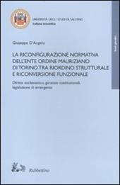 La riconfigurazione normativa dell'Ente Ordine Mauriziano di Torino tra riordino strutturale e riconversione funzionale