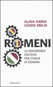 Romeni. La minoranza decisiva per l'Italia di domani